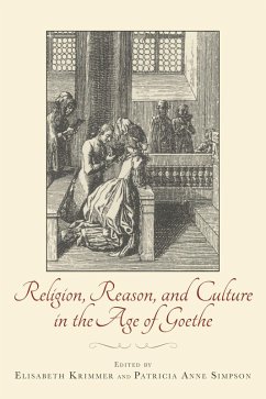 Cover Religion, Reason, and Culture in the Age of Goethe (eBook, PDF)