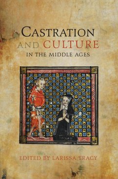 Castration and Culture in the Middle Ages (eBook, PDF)