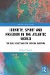 Identity, Spirit and Freedom in the... - Bild 1