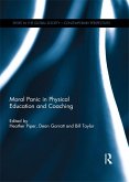 Moral Panic in Physical Education and Coaching (eBook, PDF)