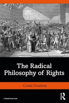The Radical Philosophy of Rights (eBook, ePUB) - Douzinas, Costas