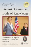 Certified Forensic Consultant Body of Knowledge (eBook, PDF)