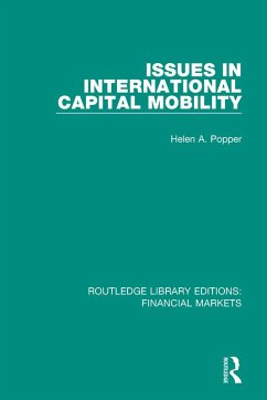 Issues in International Capital Mobility (eBook, ePUB) - Popper, Helen