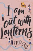 I Am Out With Lanterns (eBook, ePUB)