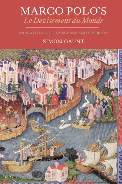 Marco Polo's Le Devisement du Monde (eBook, PDF) - Gaunt, Simon