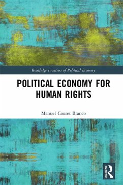 Political Economy for Human Rights (eBook, ePUB) - Branco, Manuel Couret