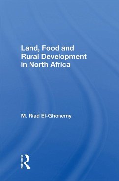 Land, Food and Rural Development in North Africa (eBook, ePUB) - El-Ghonemy, M. Riad