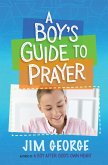 Boy's Guide to Prayer (eBook, ePUB)