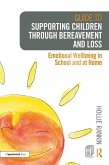 Guide to Supporting Children through Bereavement and Loss (eBook, PDF)