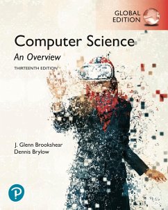 Computer Science: An Overview, Global Edition (eBook, PDF) - Brookshear, J. Glenn; Brylow, Dennis