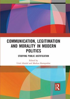 Cover Communication, Legitimation and Morality in Modern Politics (eBook, ePUB)