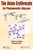 The Avian Erythrocyte (eBook, PDF) The Avian Erythrocyte (eBook, PDF)