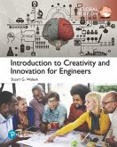 Introduction to Creativity and Innovation for Engineers, Global Edition (eBook, PDF)