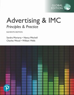 Advertising & IMC: Principles and Practice, Global Edition (eBook, PDF) - Moriarty, Sandra; Mitchell, Nancy; Wood, Charles; Wells, William D.