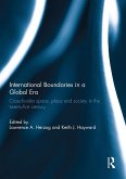 International Boundaries in a Global Era (eBook, PDF)