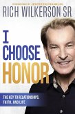 I Choose Honor (eBook, ePUB)