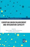 European Union Enlargement and Integration Capacity (eBook, PDF) European Union Enlargement and Integration Capacity (eBook, PDF)