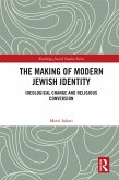 The Making of Modern Jewish Identity (eBook, ePUB)