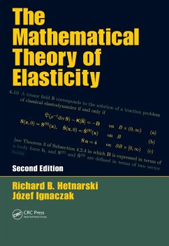 The Mathematical Theory of Elasticity (eBook, PDF) - Hetnarski, Richard B.; Ignaczak, Jozef