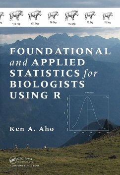 Foundational and Applied Statistics for Biologists Using R (eBook, PDF) - Aho, Ken A.