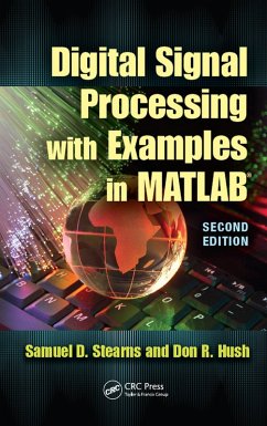 Digital Signal Processing with Examples in MATLAB (eBook, PDF) - Stearns, Samuel D.; Hush, Donald R.