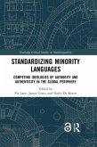 Standardizing Minority Languages (eBook, ePUB) Standardizing Minority Languages (eBook, ePUB)