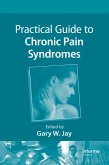 Practical Guide to Chronic Pain Syndromes (eBook, PDF)