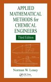 Applied Mathematical Methods for Chemical Engineers (eBook, PDF) Applied Mathematical Methods for Chemical Engineers (eBook, PDF)