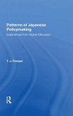 Patterns Of Japanese Policy Making (eBook, PDF) Patterns Of Japanese Policy Making (eBook, PDF)