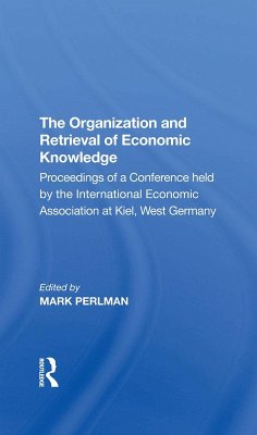 The Organization and Retrieval of Economic Knowledge (eBook, ePUB) - Perlman, Elliot