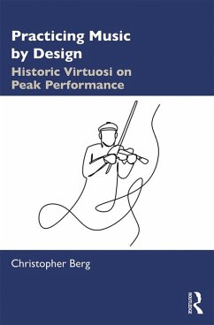 Practicing Music by Design (eBook, PDF) - Berg, Christopher