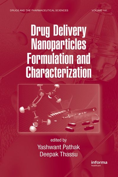 Drug Delivery Nanoparticles Formulation and Characterization (eBook, PDF)