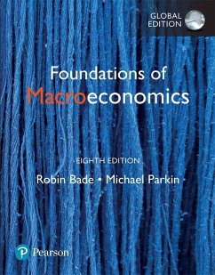 Foundations of Macroeconomics, Global Edition (eBook, PDF) - Bade, Robin; Parkin, Michael