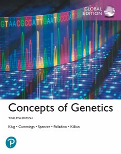 Concepts of Genetics, Global Edition (eBook, PDF) - Klug, William S; Cummings, Michael; Spencer, Charlotte A.; Palladino, Michael A; Killian, Darrell