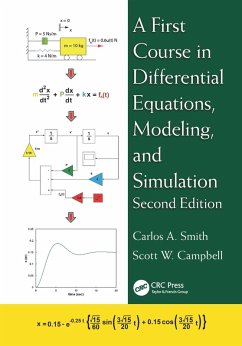 A First Course in Differential Equations, Modeling, and Simulation (eBook, PDF) - Smith, Carlos A.; Campbell, Scott W.