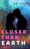 Closer Than Earth (eBook, ePUB) Closer Than Earth (eBook, ePUB)