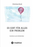 ES GIBT FÜR ALLES EIN PROBLEM (eBook, ePUB)