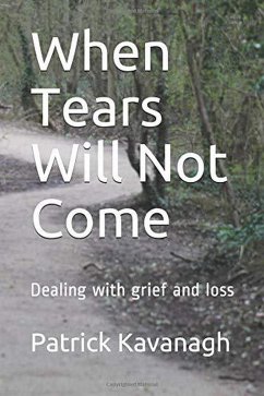When Tears Will Not Come (eBook, ePUB) - Kavanagh, Patrick