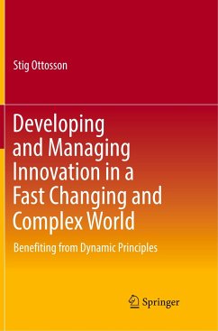 Developing and Managing Innovation in a Fast Changing and Complex World - Ottosson, Stig