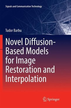 Novel Diffusion-Based Models for Image Restoration and Interpolation - Barbu, Tudor