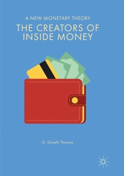 The Creators of Inside Money - Thomas, D. Gareth
