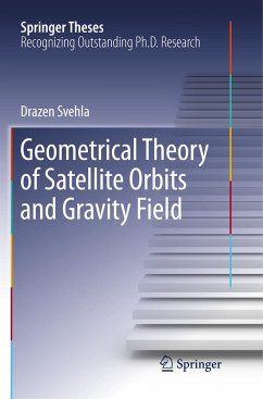 Geometrical Theory of Satellite Orbits and Gravity Field - Svehla, Drazen