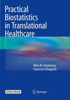 Practical Biostatistics in Translational Healthcare - Khakshooy, Allen M.;Chiappelli, Francesco