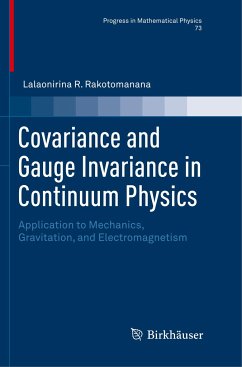Covariance and Gauge Invariance in Continuum Physics - Rakotomanana, Lalaonirina R.