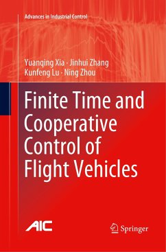 Finite Time and Cooperative Control of Flight Vehicles - Xia, Yuanqing;Zhang, Jinhui;Lu, Kunfeng