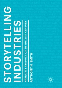 Storytelling Industries - Smith, Anthony N.