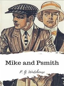 Mike and Psmith (eBook, ePUB) - G. Wodehouse, P.