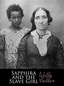 Sapphira and the Slave Girl (eBook, ePUB) - Cather, Willa