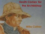 Death Comes for the Archbishop (eBook, ePUB)