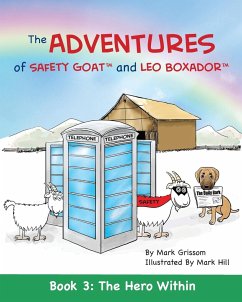 The Adventures of Safety Goat and Leo Boxador - Grissom, Mark